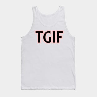 TGIF Tank Top